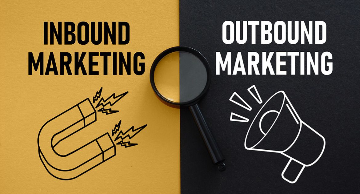 Inbound vs Outbound Marketing